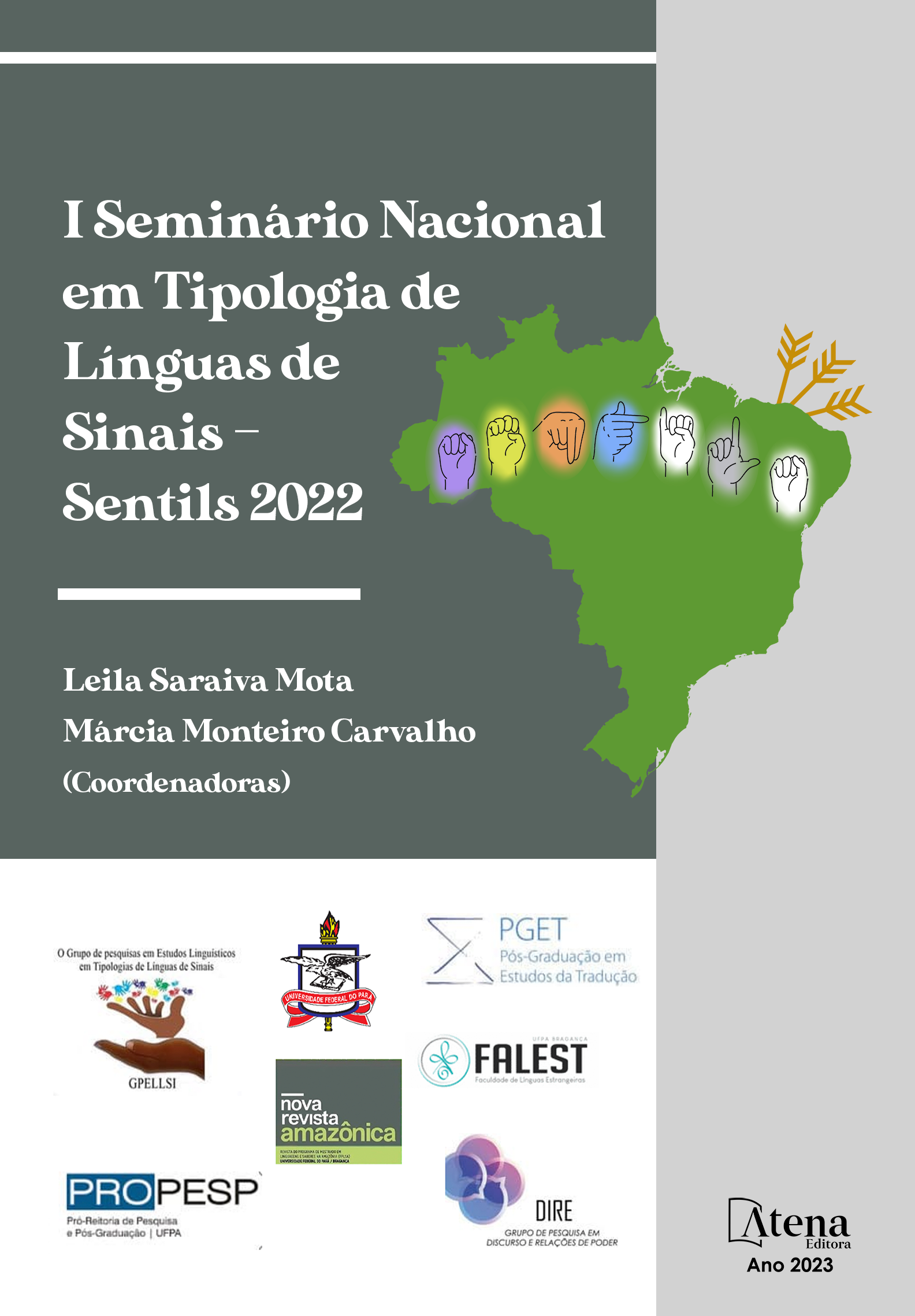 I Seminário Nacional em Tipologia de Línguas de Sinais – Sentils 2022