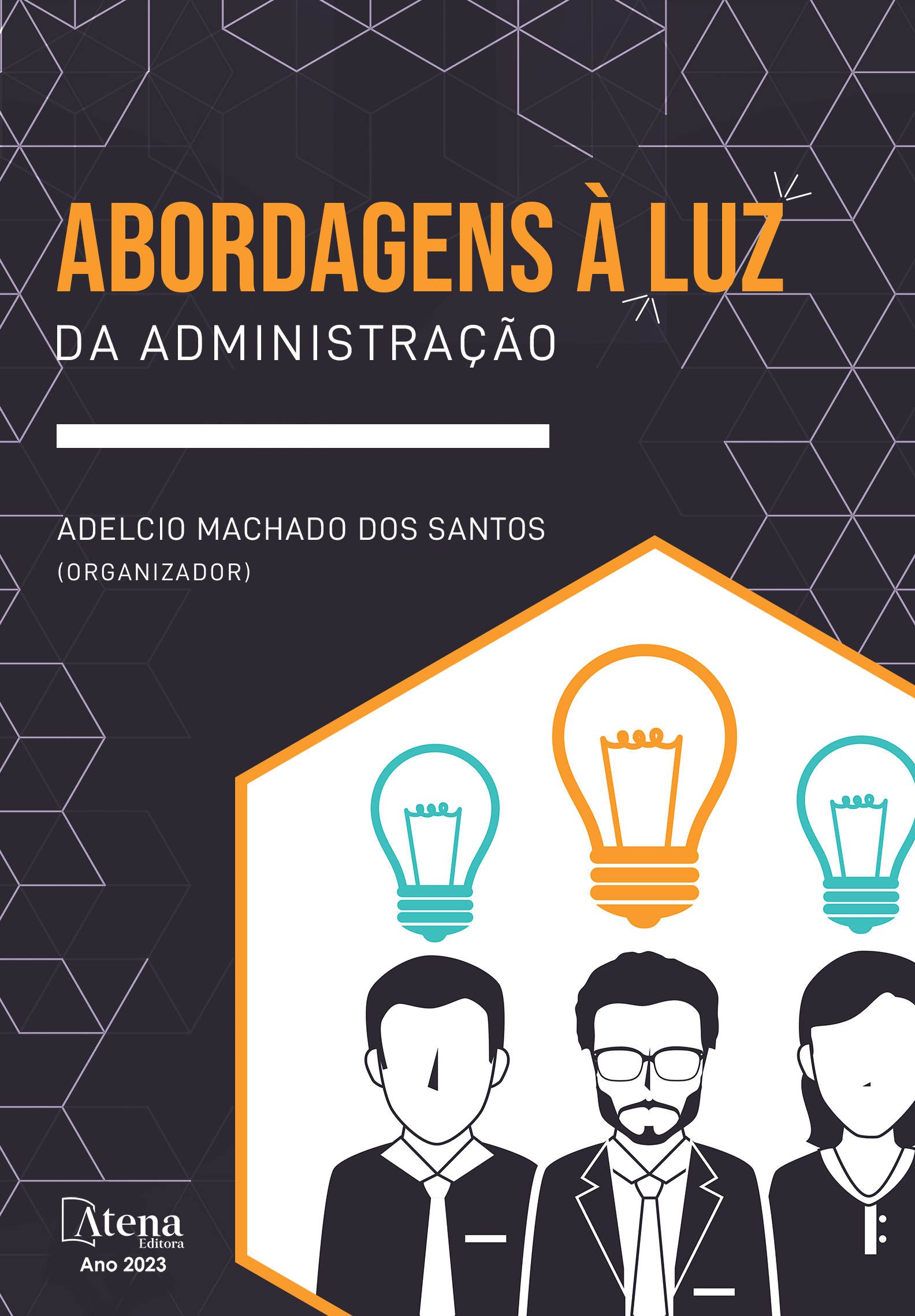 Abordagens à luz da administração