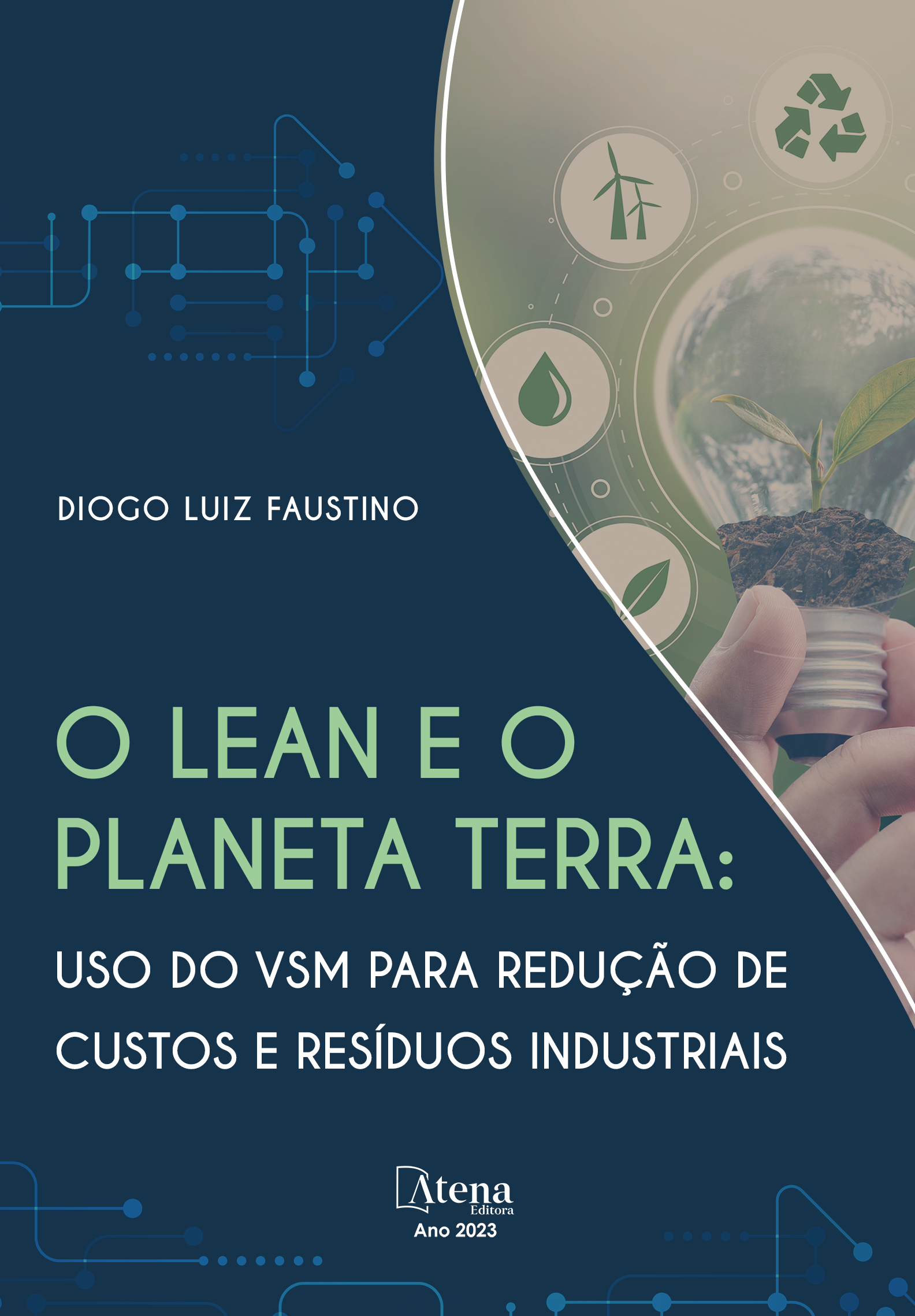 O Lean e o Planeta Terra - Uso do VSM para redução de custos e resíduos industriais