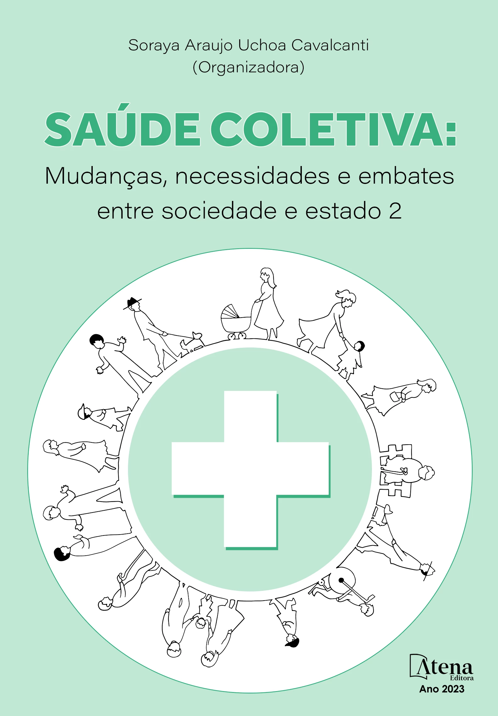 capa do ebook Saúde coletiva: Mudanças, necessidades e embates entre sociedade e estado 2