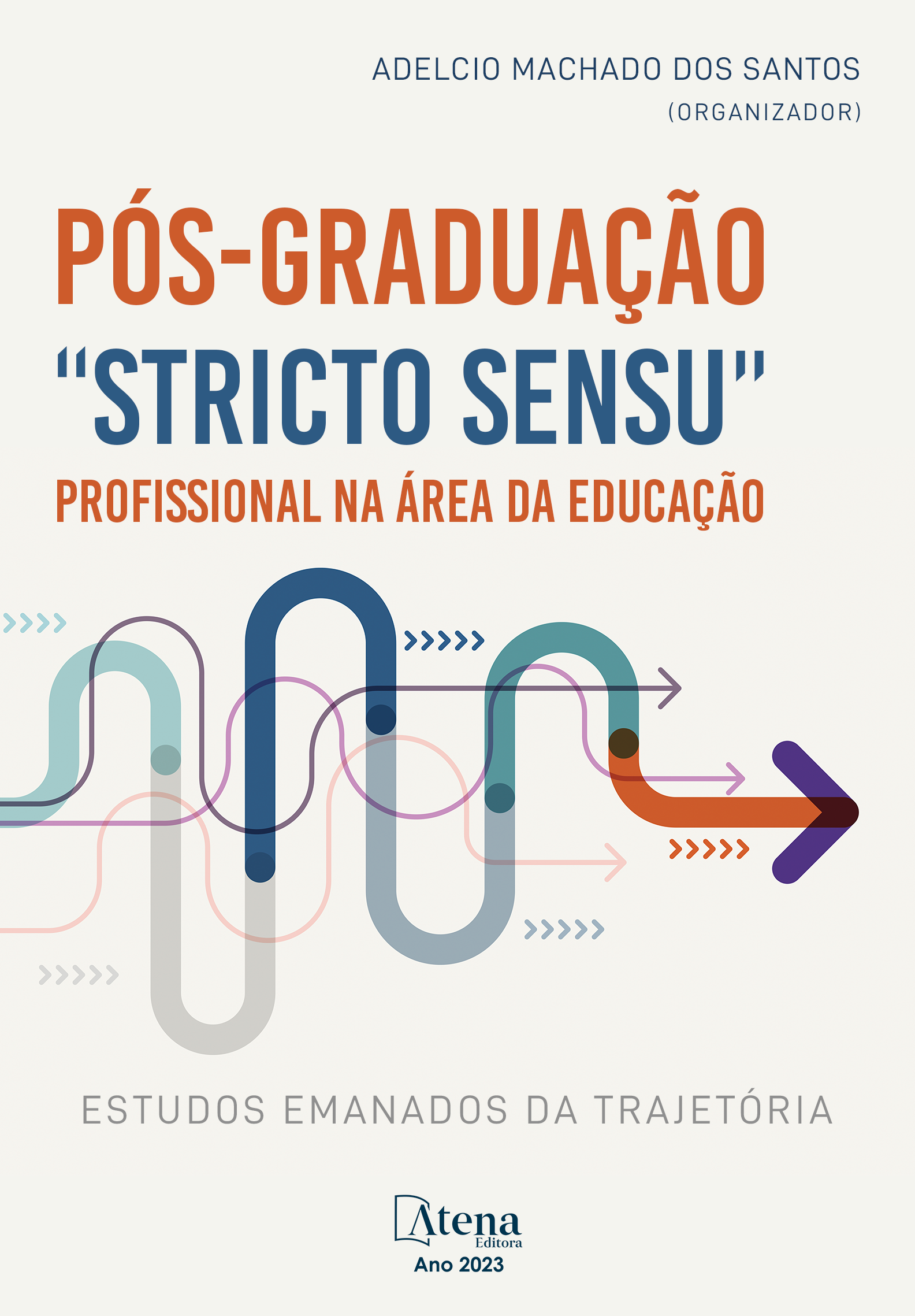 Pós-graduação “stricto sensu” profissional na área da educação - Estudos emanados da trajetória