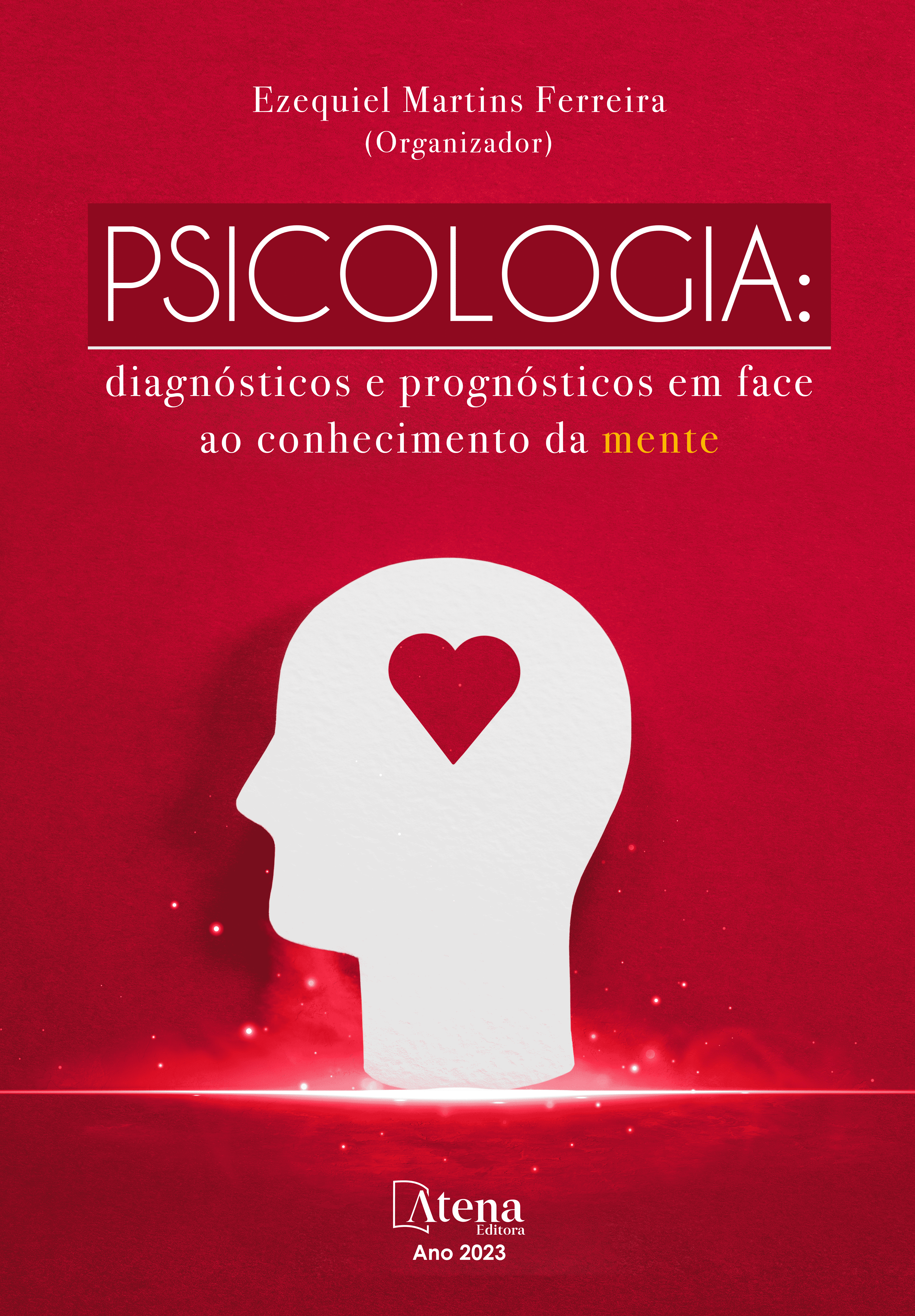 Psicologia: diagnósticos e prognósticos em face ao conhecimento da mente