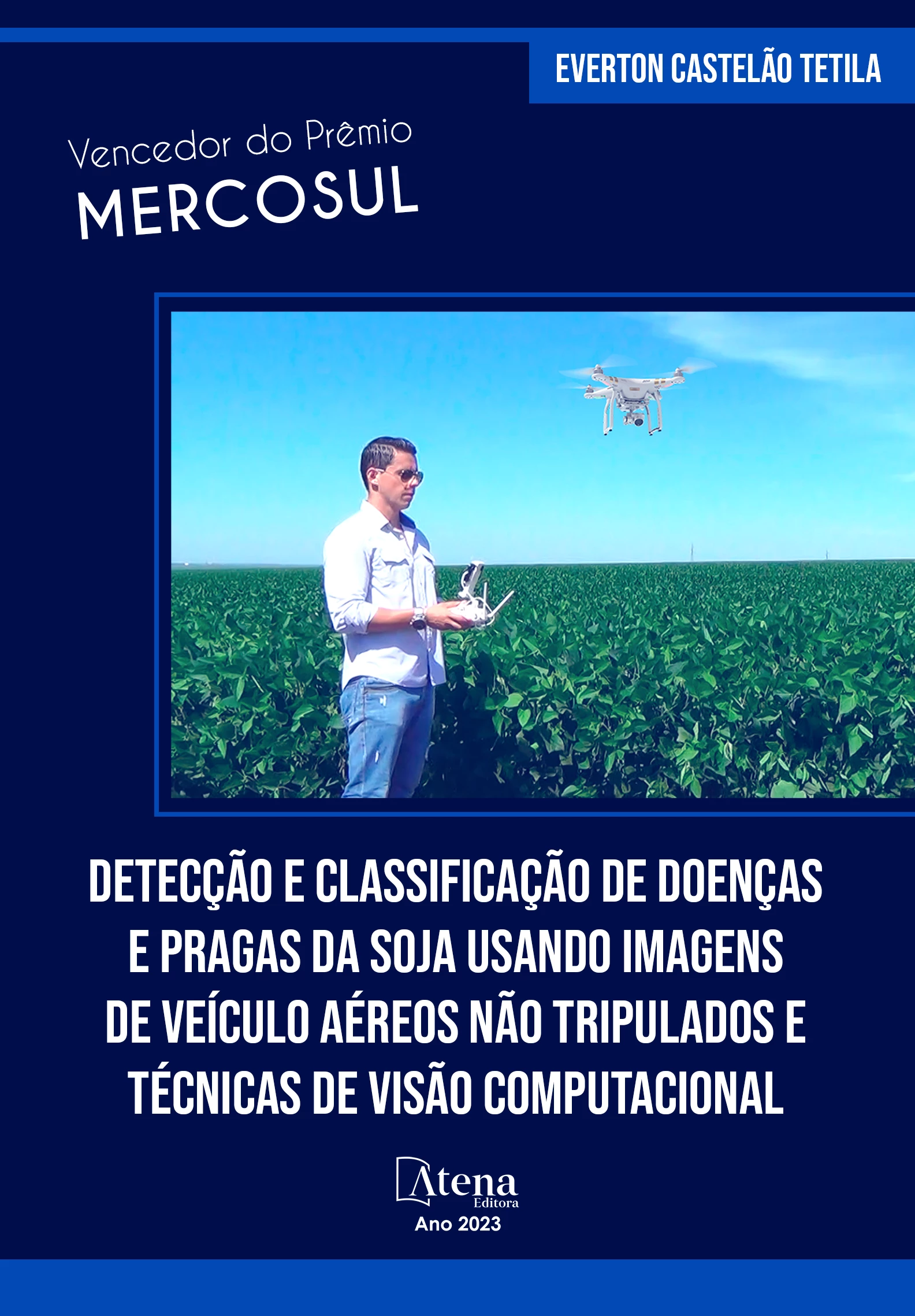 capa do ebook Detecção e classificação de doenças e pragas da soja usando imagens de veículos aéreos não tripulados e técnicas de visão computacional