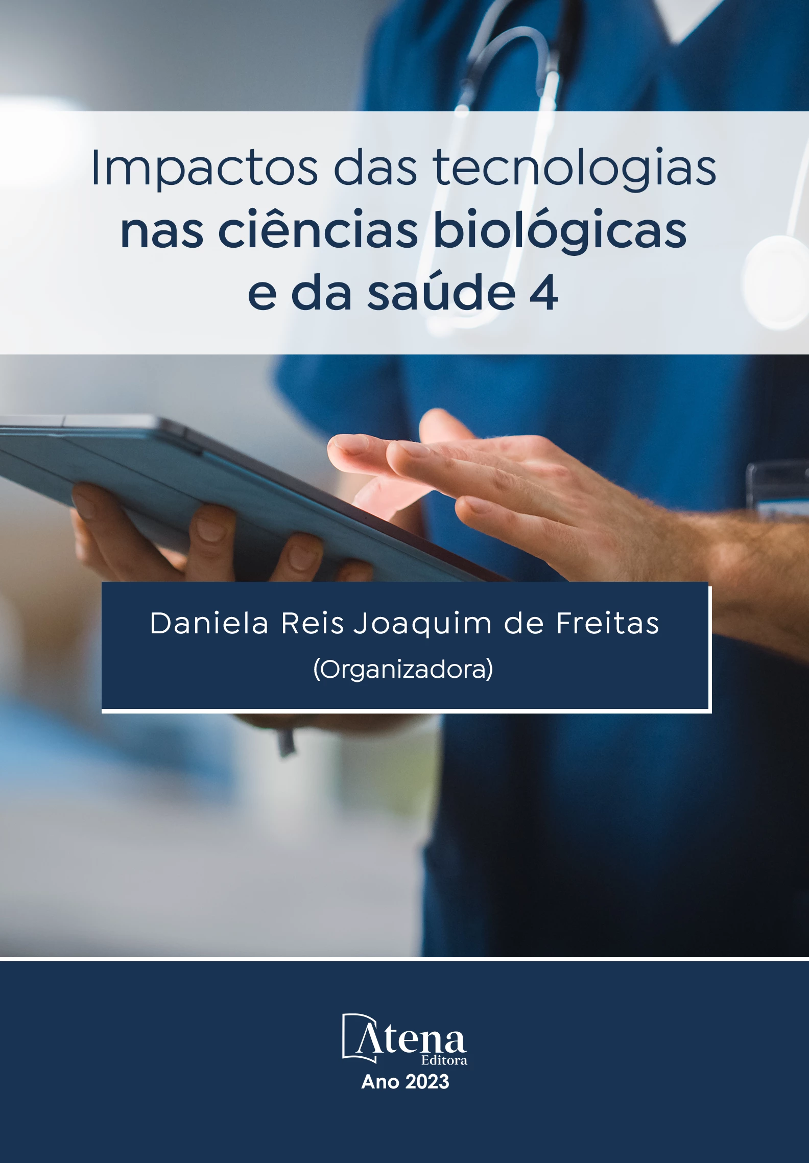 capa do ebook Impactos das tecnologias nas ciências biológicas e da saúde 4