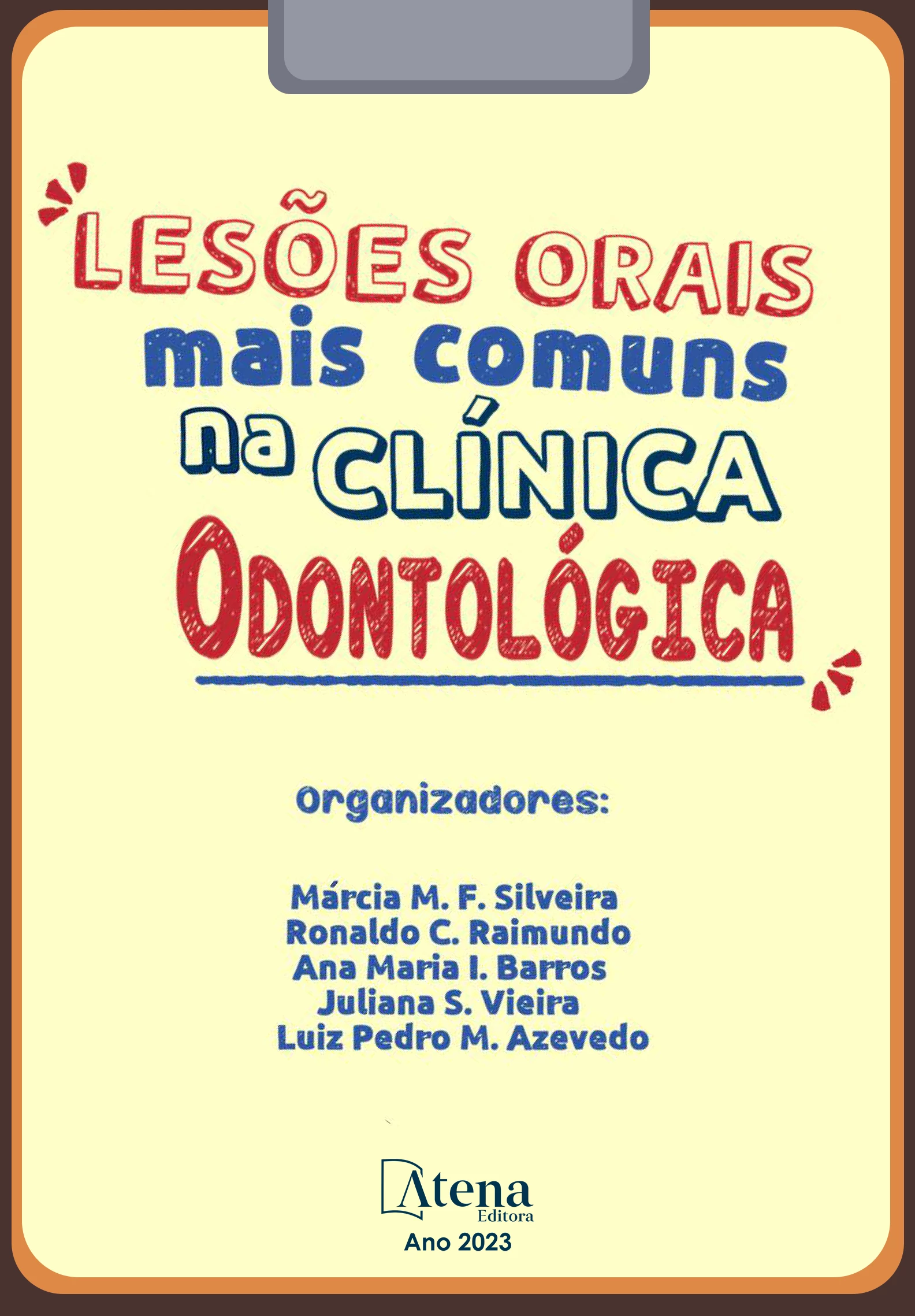 capa do ebook Lesões orais mais comuns na clínica odontológica