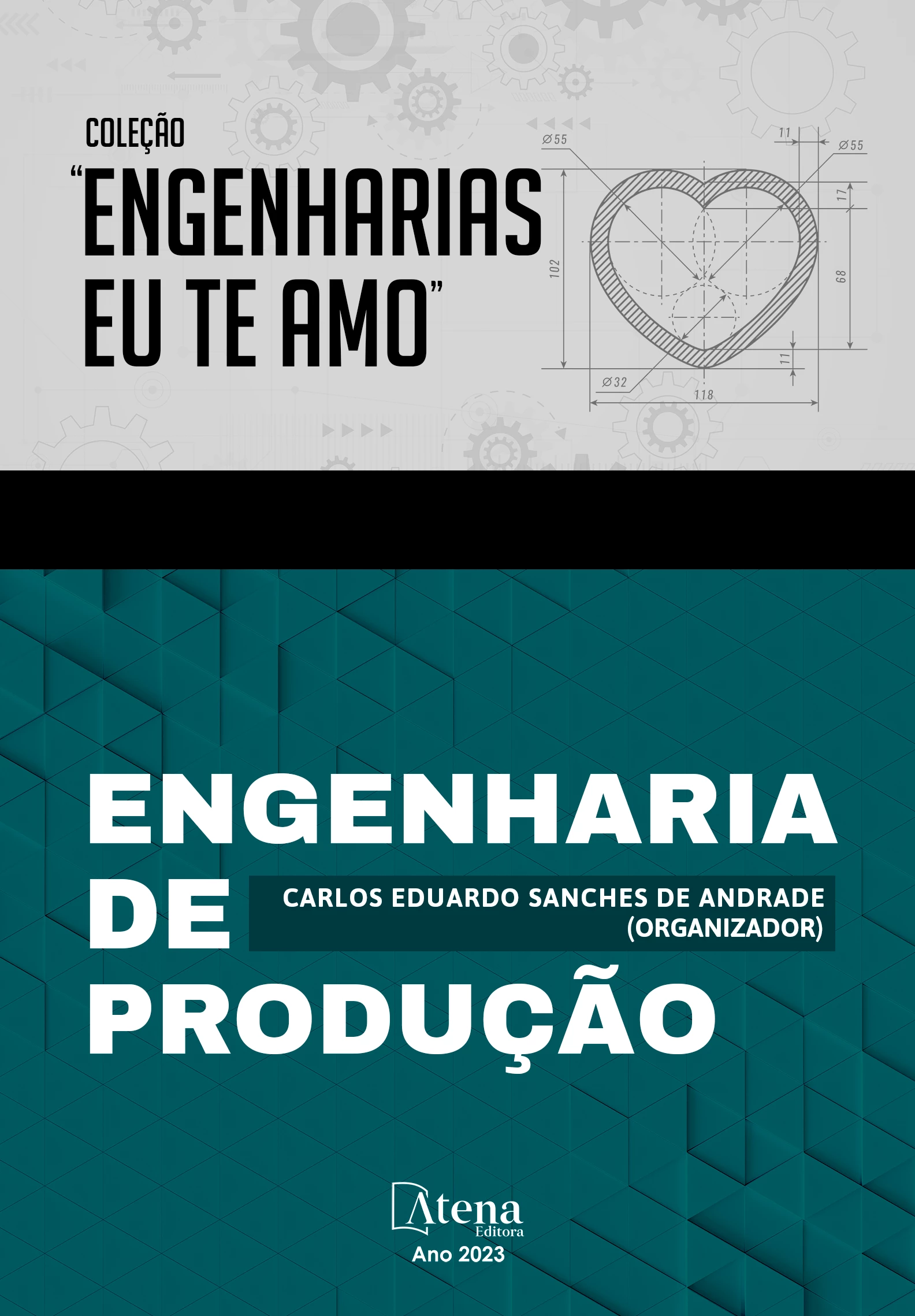 capa do ebook Coleção “Engenharias eu te amo”: Engenharia de produção