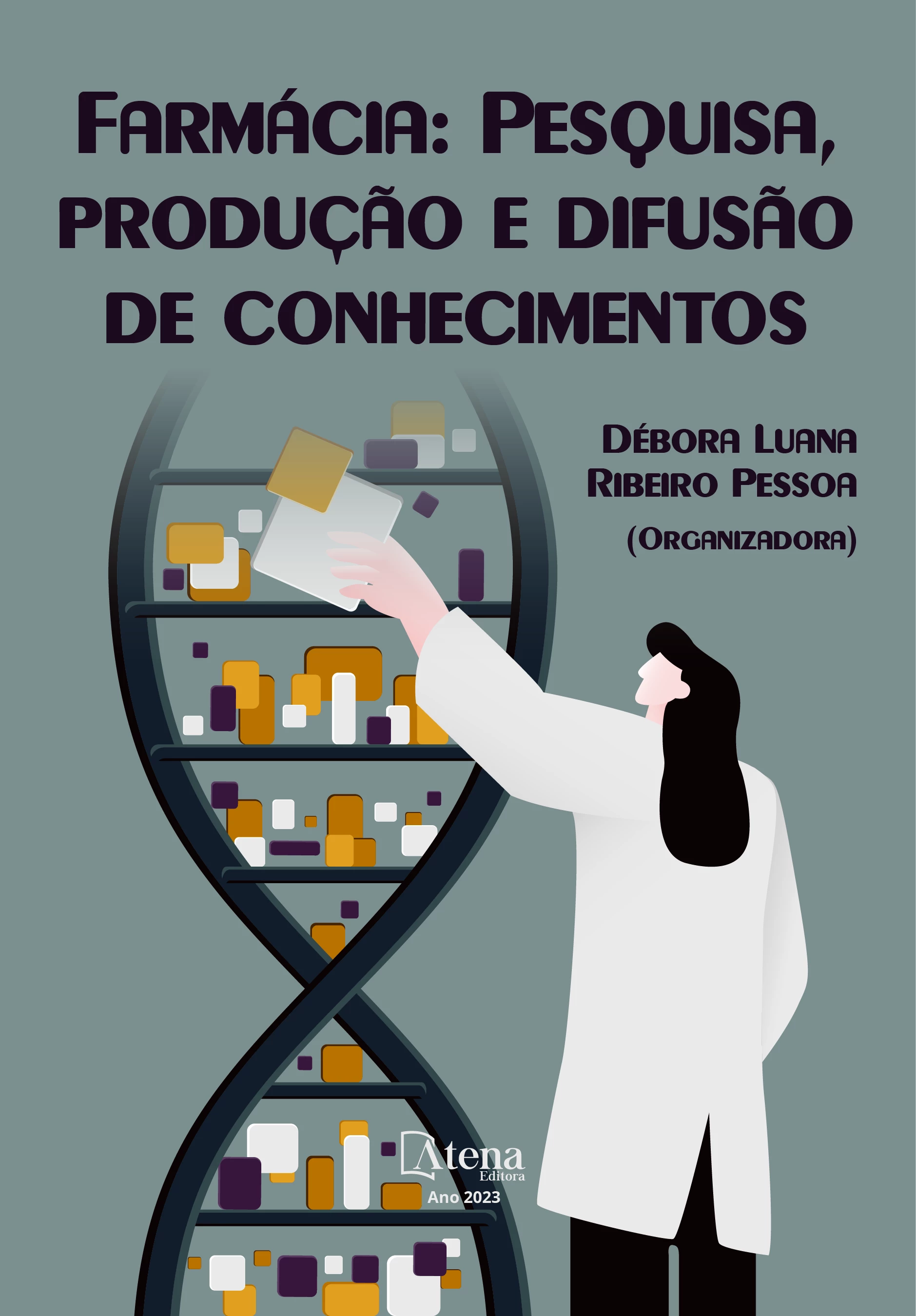 capa do ebook Farmácia: Pesquisa, produção e difusão de conhecimentos