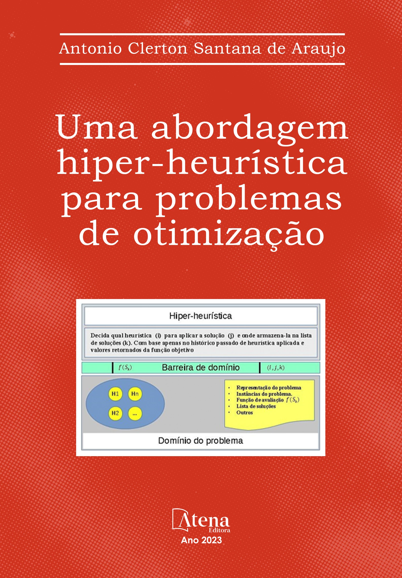 capa do ebook Uma abordagem hiper-heurística para problemas de otimização