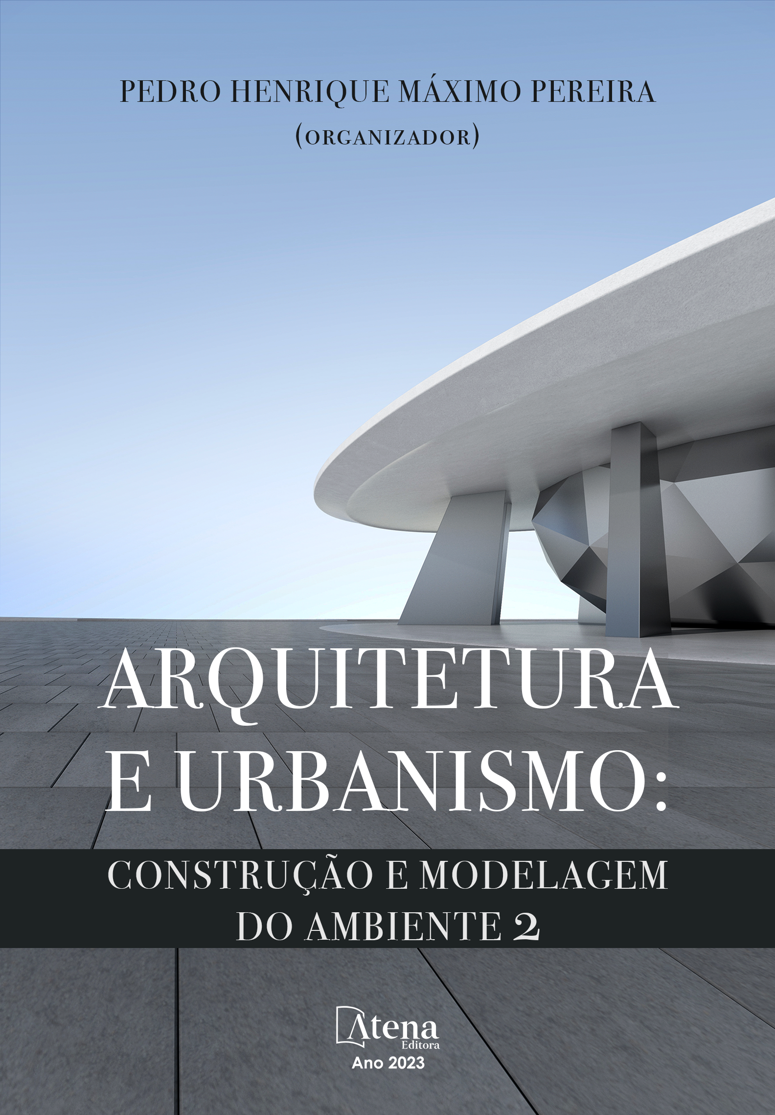 Arquitetura e urbanismo: Construção e modelagem do ambiente 2