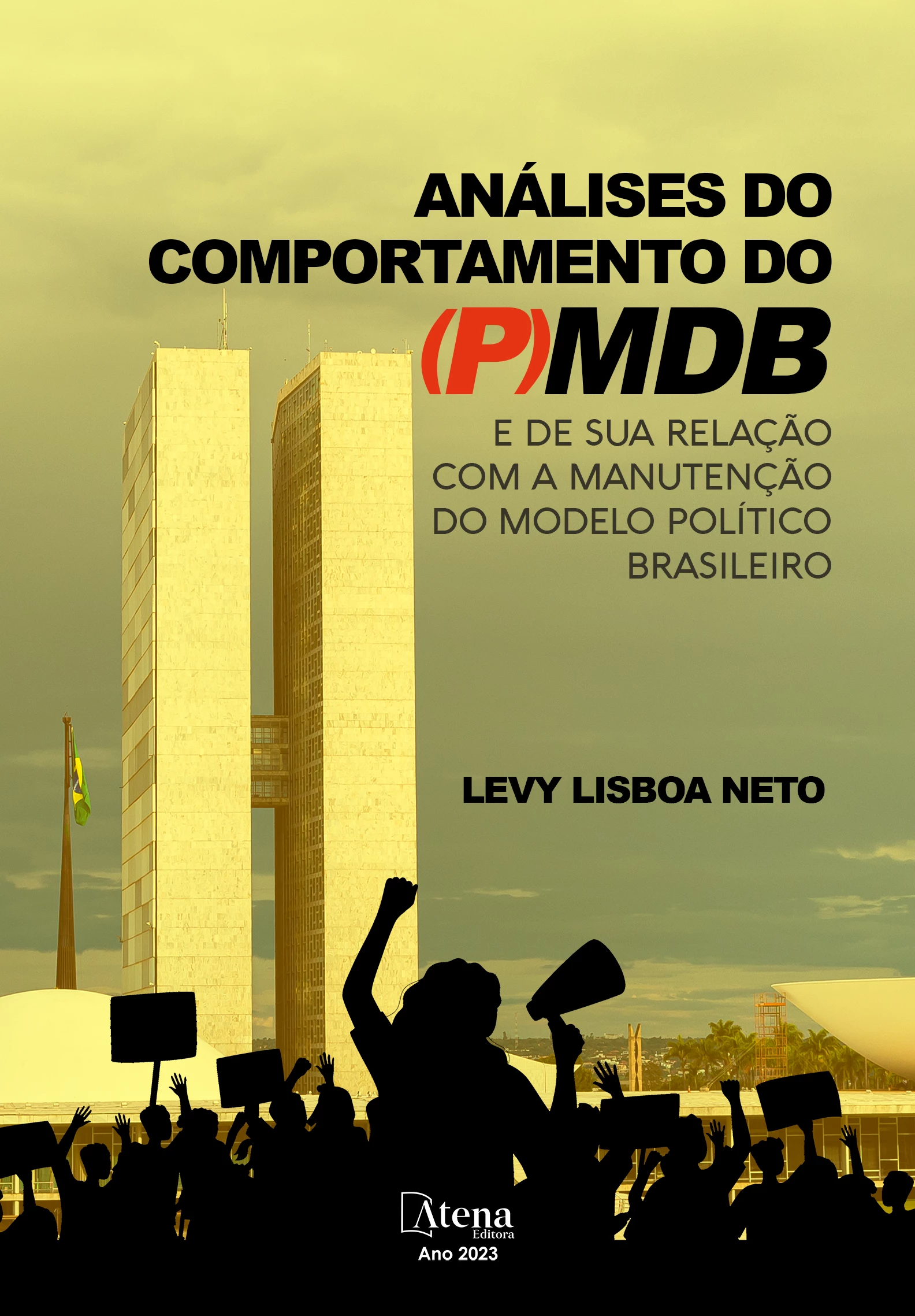 capa do ebook Análises do comportamento do PMDB e de sua relação com a manutenção do modelo político brasileiro