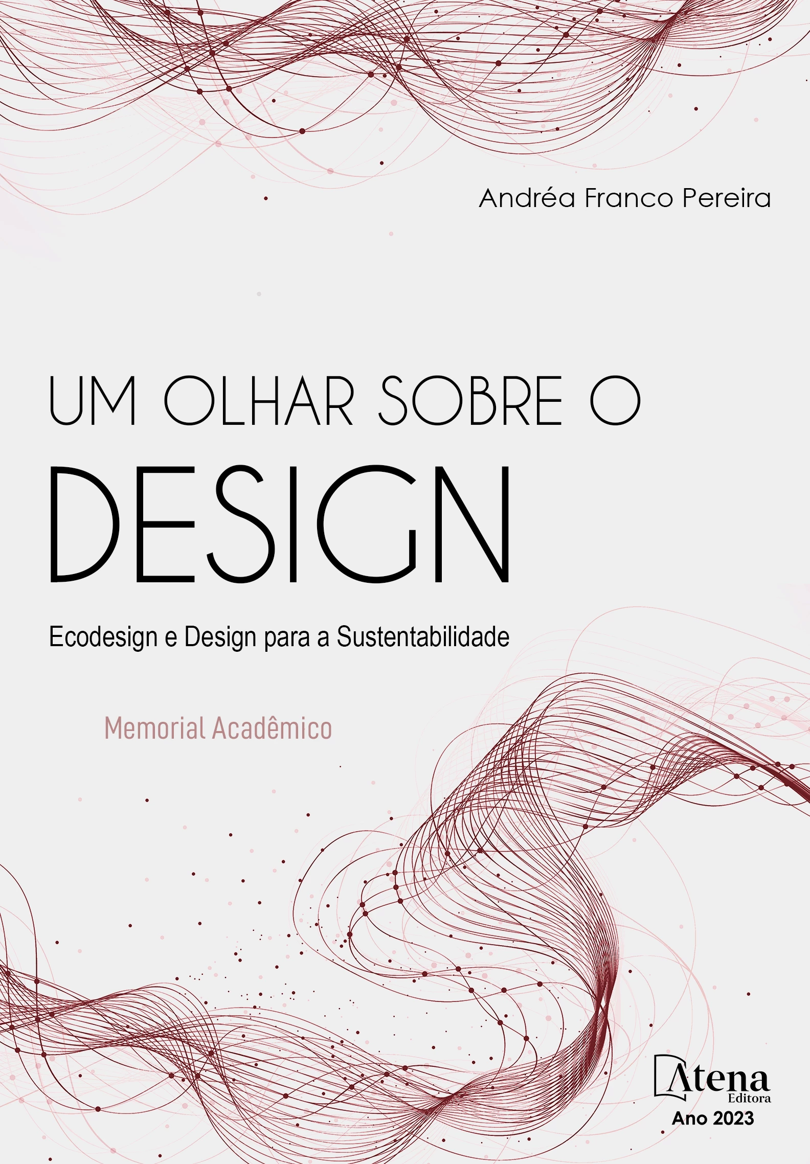 capa do ebook Um olhar sobre o design: Memorial acadêmico