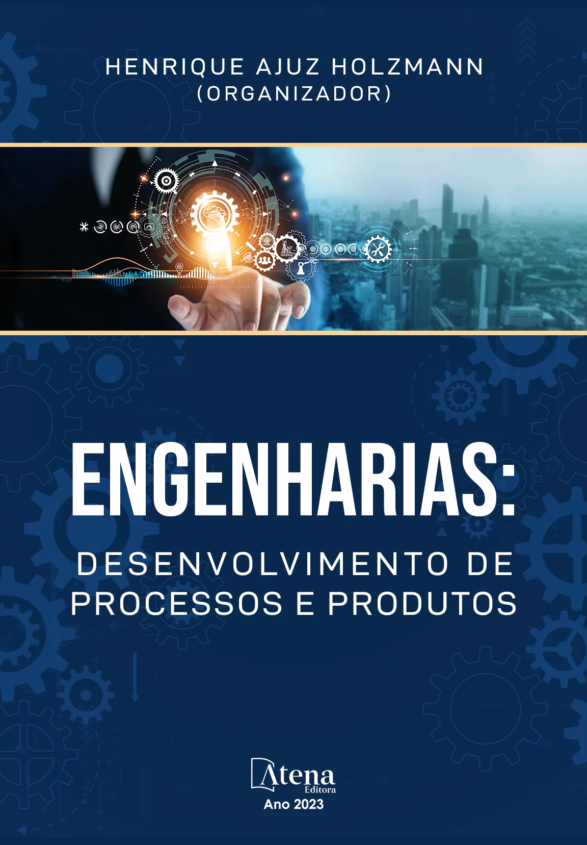 capa do ebook Engenharias: Desenvolvimento de processos e produtos