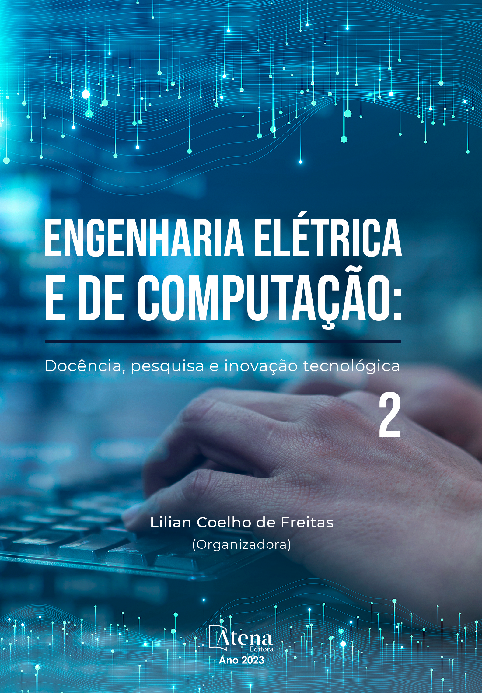 Engenharia elétrica e de computação: Docência, pesquisa e inovação tecnológica 2