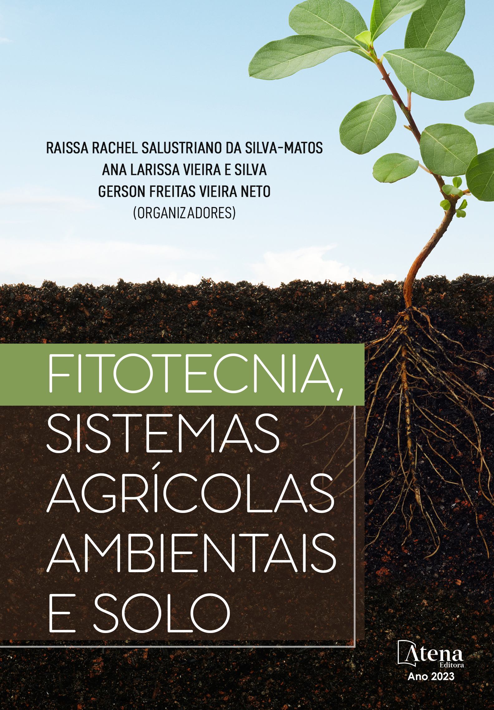 Fitotecnia, sistemas agrícolas ambientais e solo