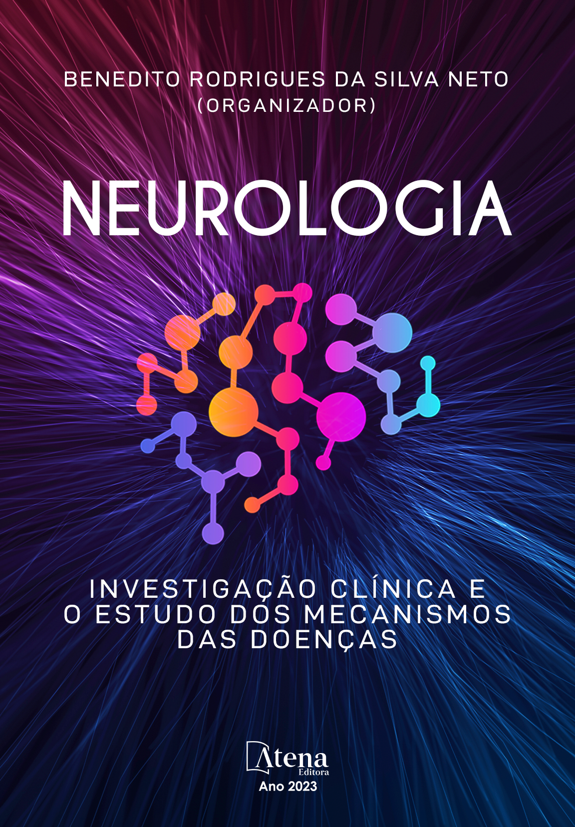 Neurologia: Investigação clínica e o estudo dos mecanismos das doenças