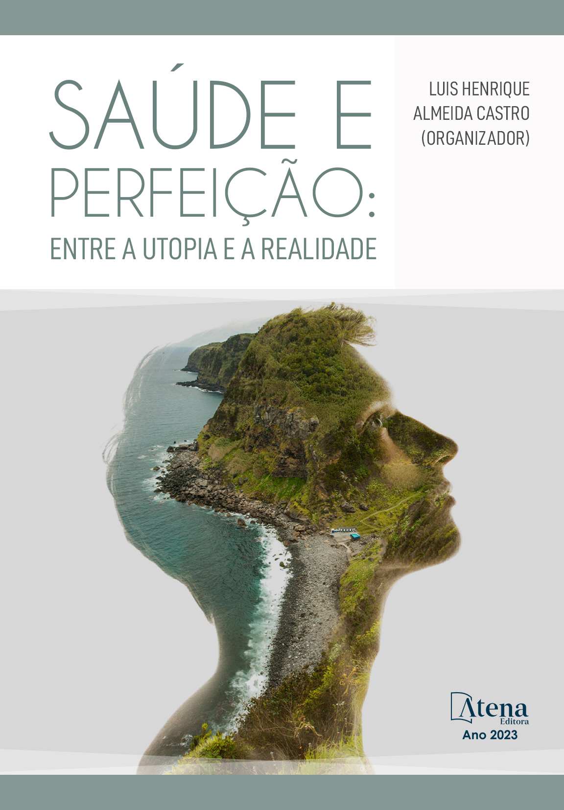 Saúde e perfeição: Entre a utopia e a realidade