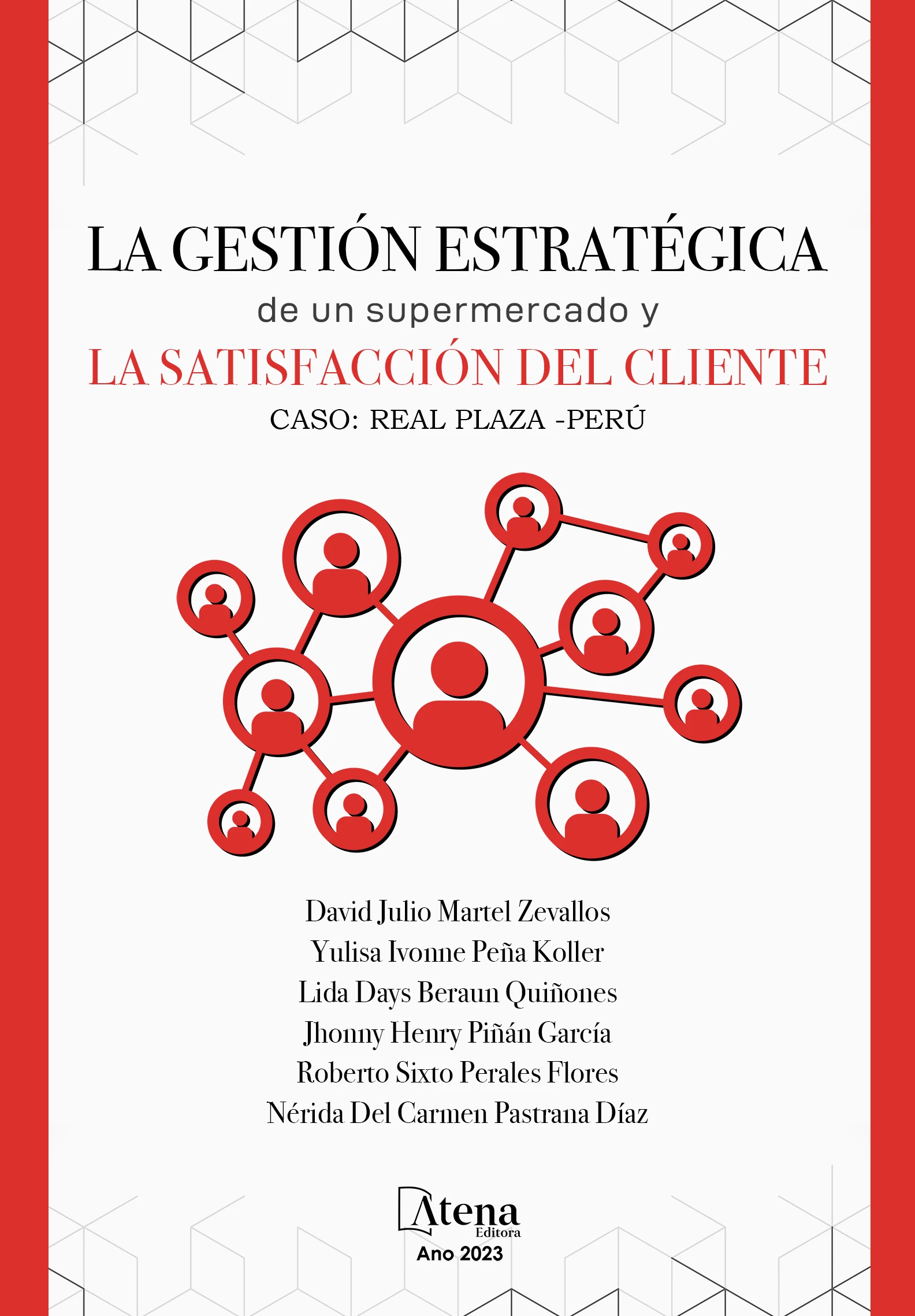 capa do ebook La gestión estratégica de un supermercado y la satisfacción del cliente. Caso: Real Plaza - Perú